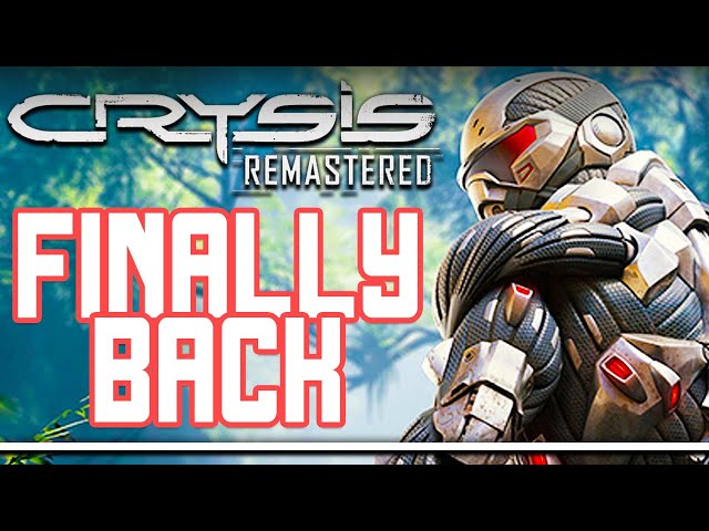 crysis is finally back + awesome pc gaming website everyone needs to use!